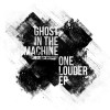 Ghost In The Machine - One Louder EP (WHITE REPRESS)